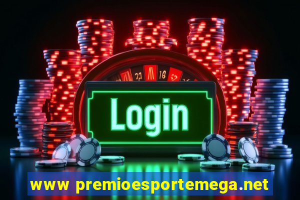 www premioesportemega.net